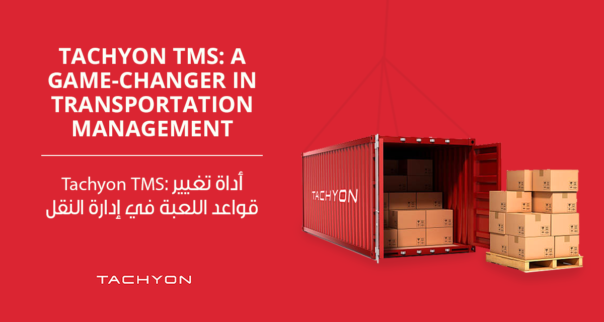 Tachyon TMS: A Game-Changer in Transportation Management