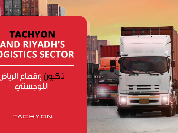 Tachyon and Riyadh’s Logistics Sector
