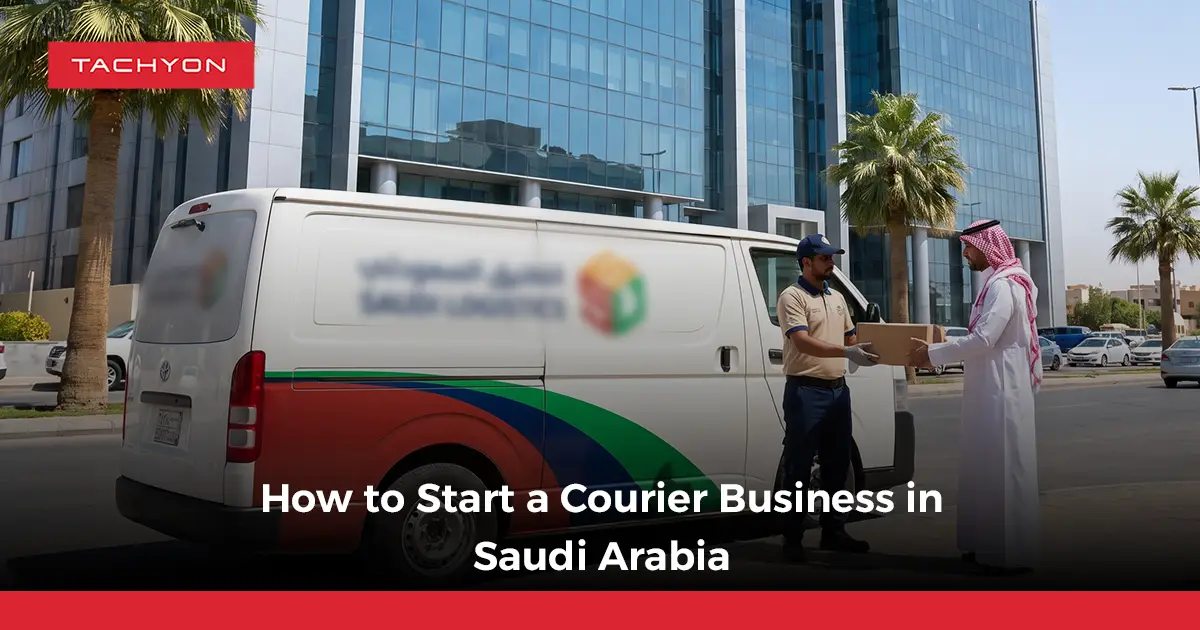How to Start a Courier Business in Saudi Arabia