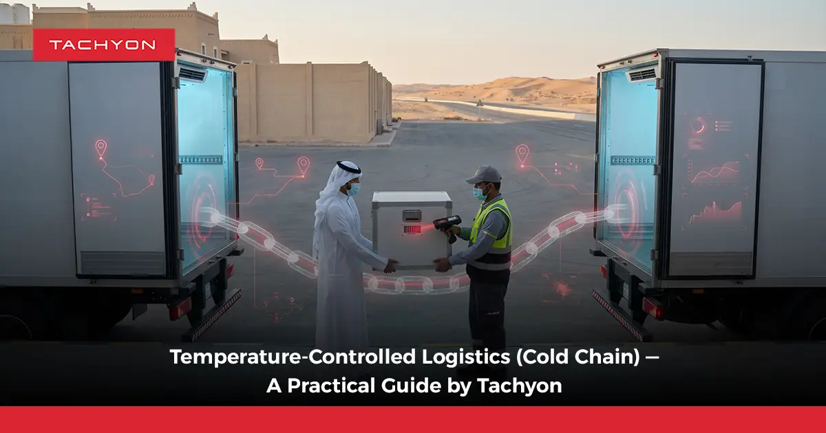 Temperature-Controlled Logistics (Cold Chain) — A Practical Guide by Tachyon